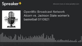 Alcorn vs. Jackson State women's basketball 0110921