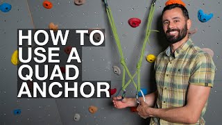 How To Use A Quad Anchor