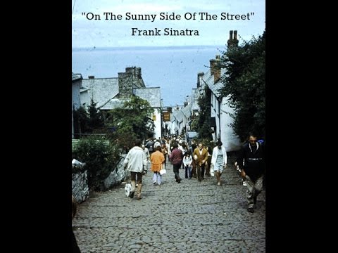 On The Sunny Side Of The Street Lyrics Frank Sinatra Youtube