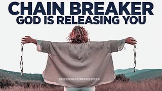 YOU HAVE BEEN LOOSED | God Is Removing Everything Holding You Back
