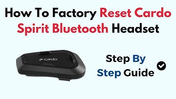 How To Factory Reset Cardo Spirit Bluetooth Headset