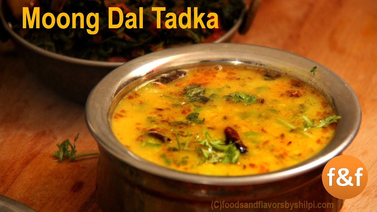 Moong dal Recipe in different style - Yellow Moong dal Tadka Recipe - Dhaba dal tadka recipe | Foods and Flavors
