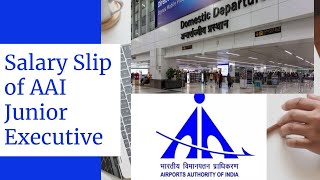 AAI Airport Authority of India Salary Slip of Junior Executive Explained