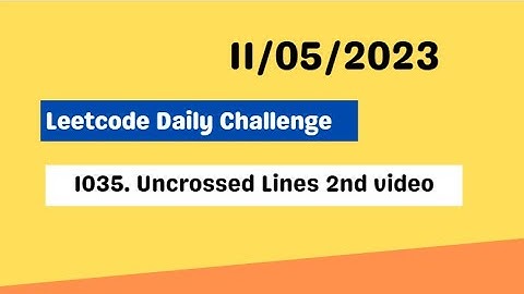 1035. Uncrossed Lines DP leetcode daily challenge Part 2