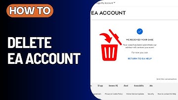 How to DELETE EA Account 2024