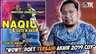 Naqiu & Dato M. Nasir - Mentera Semerah Padi - Suatu Masa | REACTION
