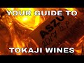 Hungarian Wine: Tokaj, Explained