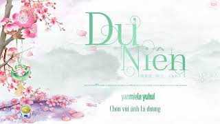 Video thumbnail of "[Vietsub] Dư Niên - Hoàng Tiêu Vân, A Lan | 黄霄雲, 阿兰 -《余年》"