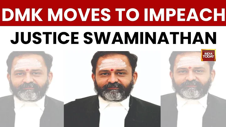 DMK Moves Impeachment Motion Against Justice Swaminathan; Pawan Kalyan, Annamalai Slam 'Intimidation