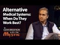 Alternative Medical Systems: When Do They Work Best? - Dr. Devi Shetty with Sadhguru