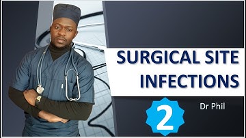 Surgical site infections | Part 2/2