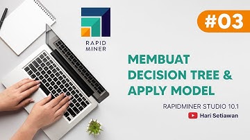 #03 DECISION TREE & APPLY MODEL | Pert 5-6