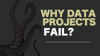 3 reasons why your data projects are failing?