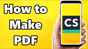 How to Make PDF on Camscanner