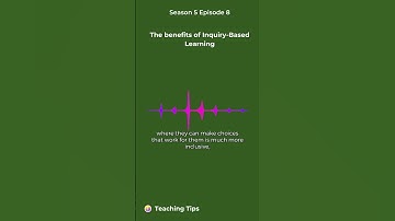What are the benefits of Inquiry-Based Learning?