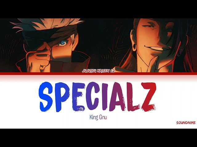 Jujutsu Kaisen S2 - Opening Full『Specialz』by King Gnu class=