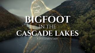 Bigfoot in the Cascades (Full Documentary)
