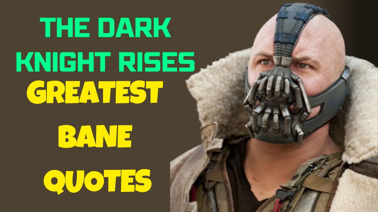 bane dark knight rises quotes