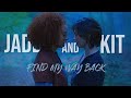 Kit and jade  find my way back  s1 willow