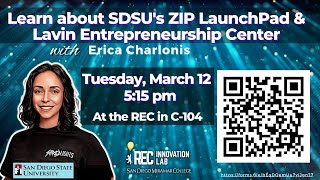 From Miramar's Regional Entrepreneurship Center REC to SDSU's ZIP LaunchPad ~with Erica Charlonis! by REC Innovation Lab 30 views 1 month ago 17 minutes