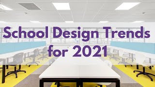 School Design Trends 2021 screenshot 5