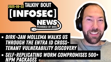 The Entra ID Cross-Tenant Vulnerability Discovery  –  BHIS - Talkin