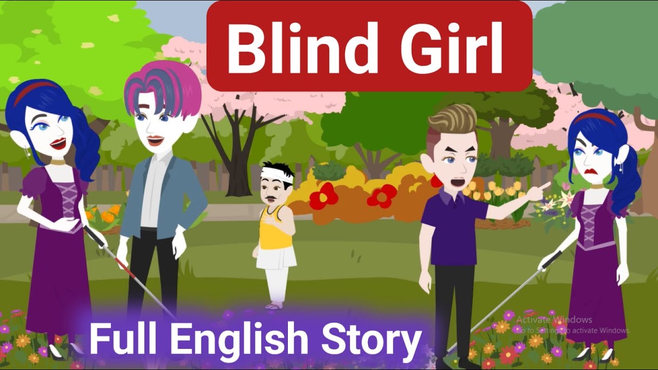 Blind Girl Full English Story| Learn English through story  | Improve English | Animation story.