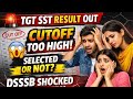 🔥 DSSSB TGT Social Science Result Out | Cutoff Ne Sabko Shock Kar Diya!