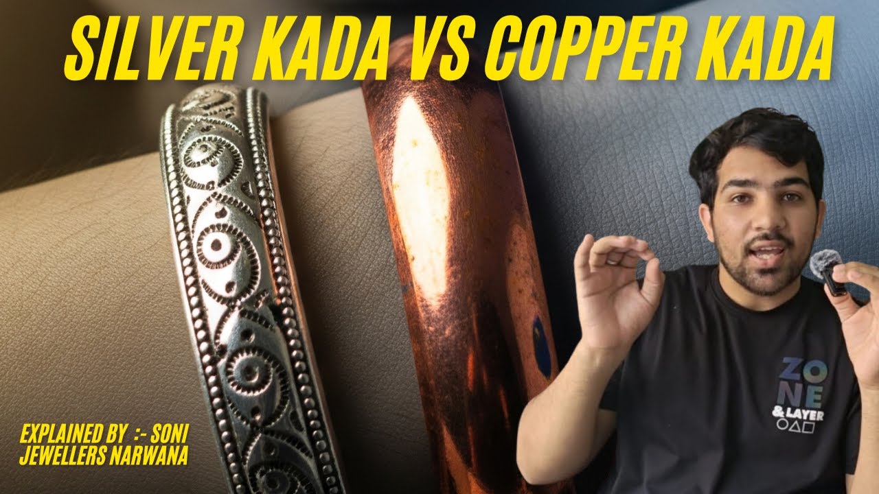Silver Kada Vs Copper Kada - कौन सा कड़ा पहनना चाहिए'." ll Chani Ka Kada ll Copper Kada Designs