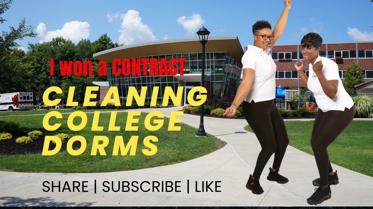 I WON A ACCOUNT CLEANING COLLEGE DORMS