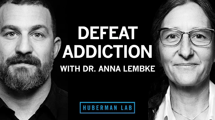 Dr. Anna Lembke: Understanding & Treating Addictio...