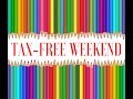 THE 2018 TAX-FREE HOLIDAY WEEKEND BEGINS ON FRIDAY, JULY 27, 2018