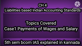 5th sem IAS CH 4 Liabilities based Indian Accounting Standards Topics Covered Case1 in kannada screenshot 1