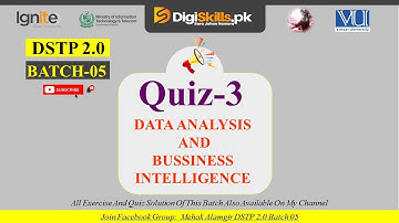 data analysis and business intelligence quiz 3 batch 05
