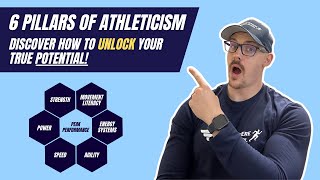 The 6 Pillars of Athleticism