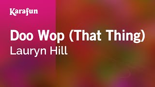 karaoke doo wop that thing lauryn hill