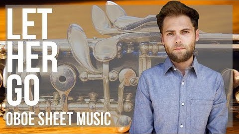 Oboe Sheet Music: How to play Let Her Go by Passenger