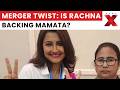 Rachna Banerjee Merger Move: Rebel TMC MP Clears Stand, Praises Mamata Banerjee | NewsX