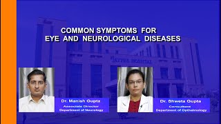 Common symptoms for eye and neurological diseases
