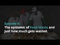 Wasted New Zealand: Episode 4 (Food Waste)