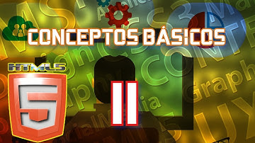 Curso HTML5 desde cero a avanzado (completo 2020) parte 2 (CONCEPTOS BÁSICOS II)