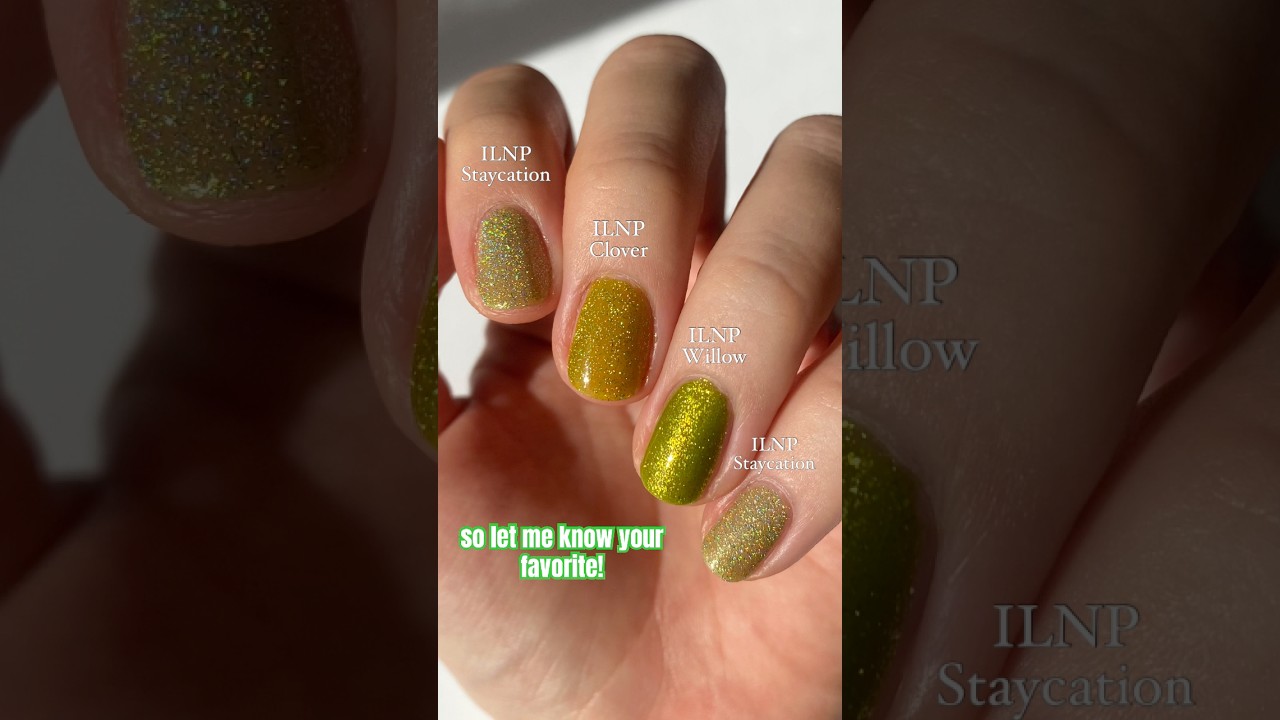 Comparing Lime Greens from ILNP 🍋‍🟩✨ 