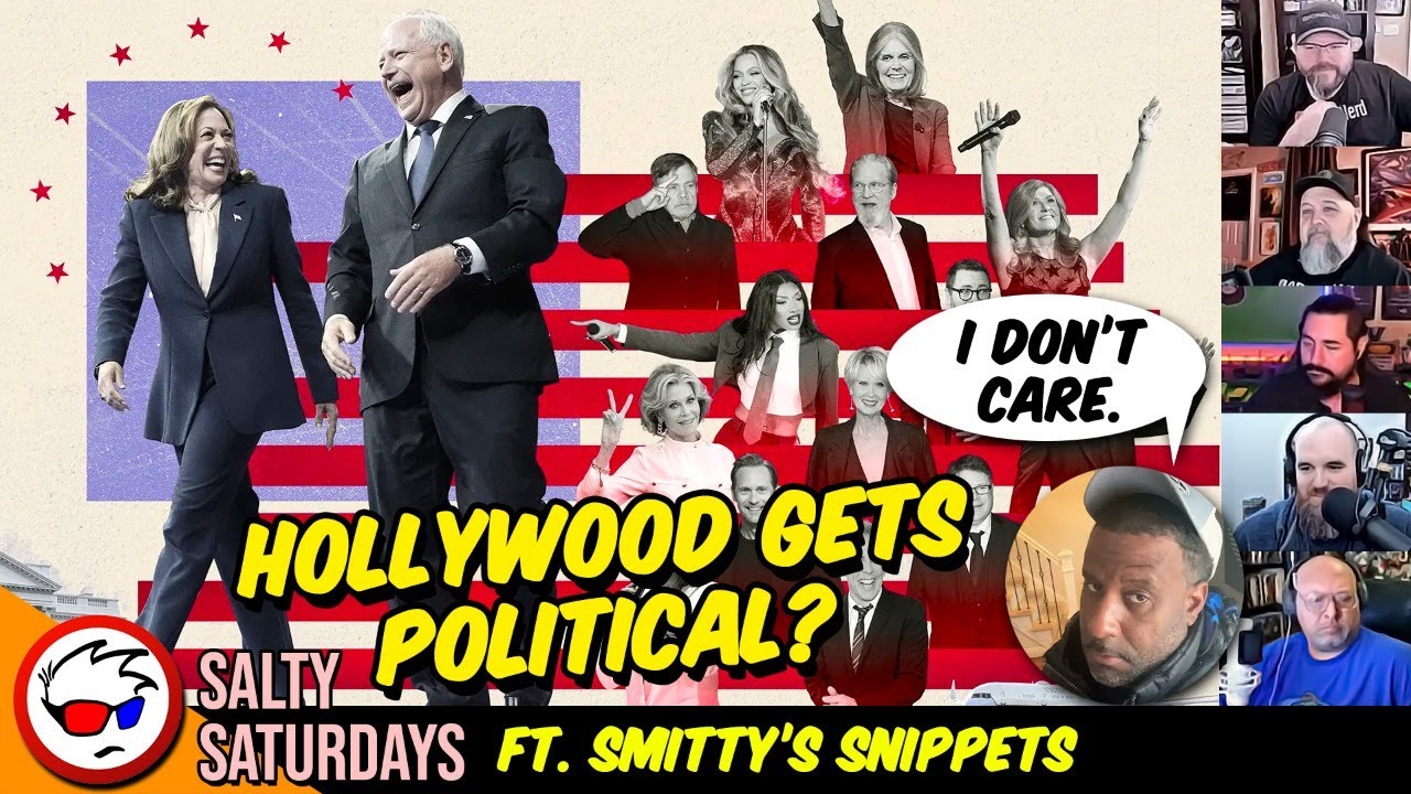 Hollywood Is Out Of Control ft. Smitty's Snippets | Salty Saturdays