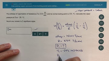 ALEKS - Calculating Vapor Pressure from Boiling Point and Enthalpy of Vaporization