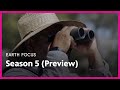 Earth Focus Season 5 (Preview) | PBS SoCal