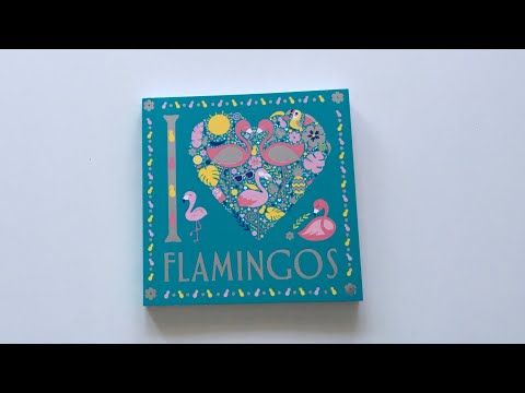 Обзор раскраски «I ❤️ flamingos»// Я люблю раскрашивать фламинго