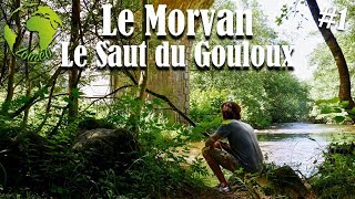 Je suis PARTI SANS DESTINATION précise - Le Morvan #1