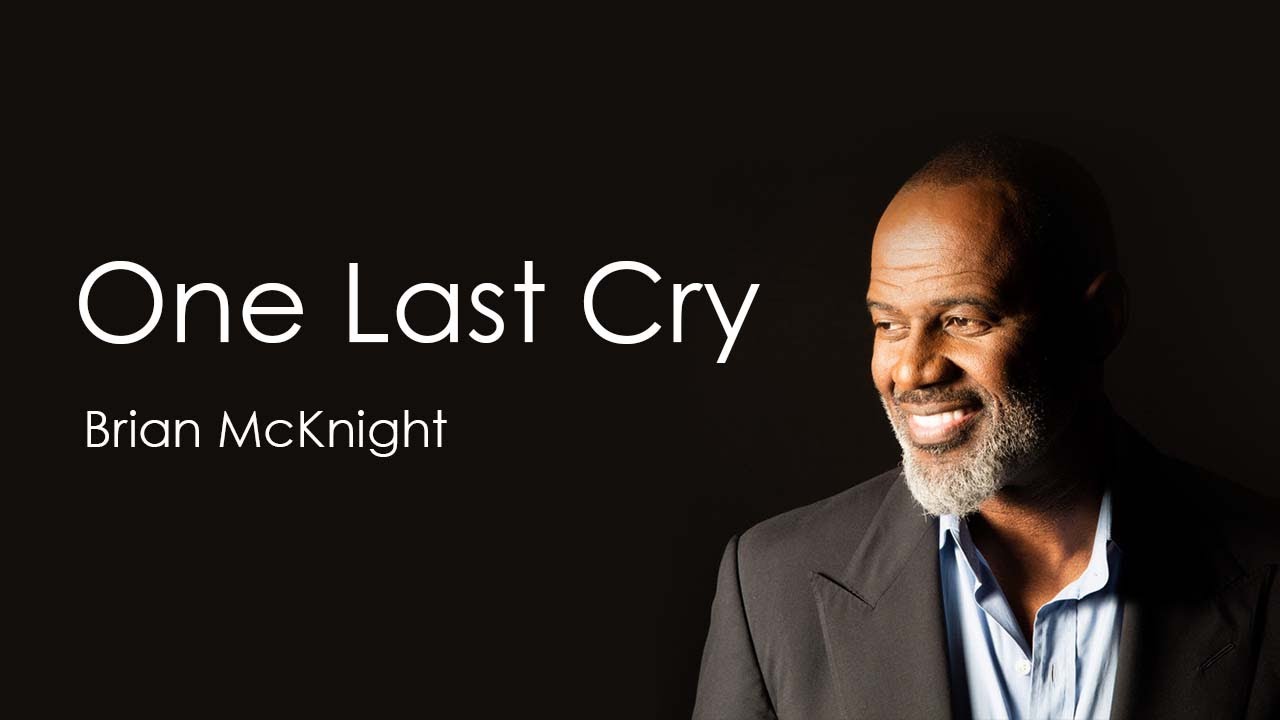Brian McKnight - One Last Cry (Lyric Video)