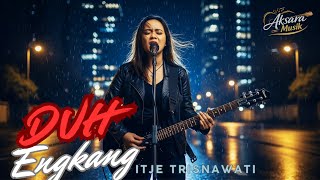 Duh Engkang - Itje Trisnawati | Lagu Dangdut Jaman Dulu Dengan Versi Metal Terbaru - By Aksara Musik