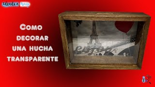 Como Hacer Una Hucha Transparente